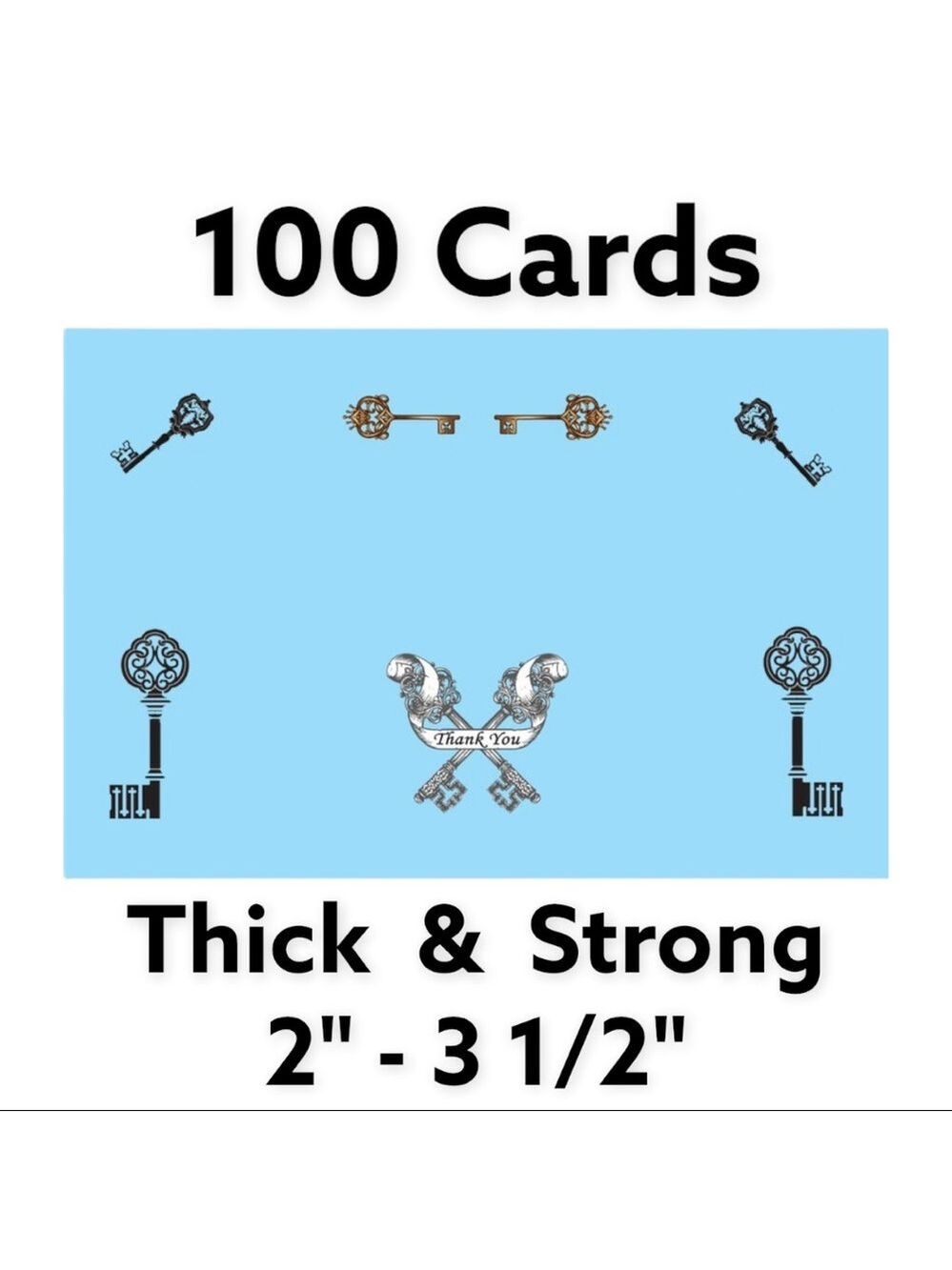 100 2" - 3 1/2"  Skeleton Key Cards. PRICE IS FIRM